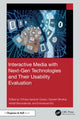 Book cover of: Interactive Media with Next-Gen Technologies and Their Usability Evaluation. By: Chhaya Santosh Gosavi