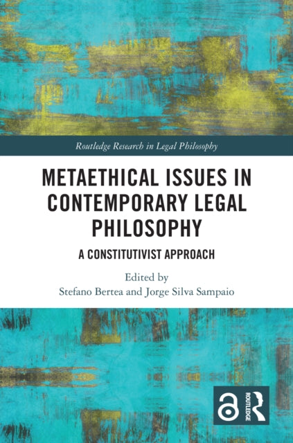 Book cover of: Metaethical Issues in Contemporary Legal Philosophy. By: Stefano Bertea