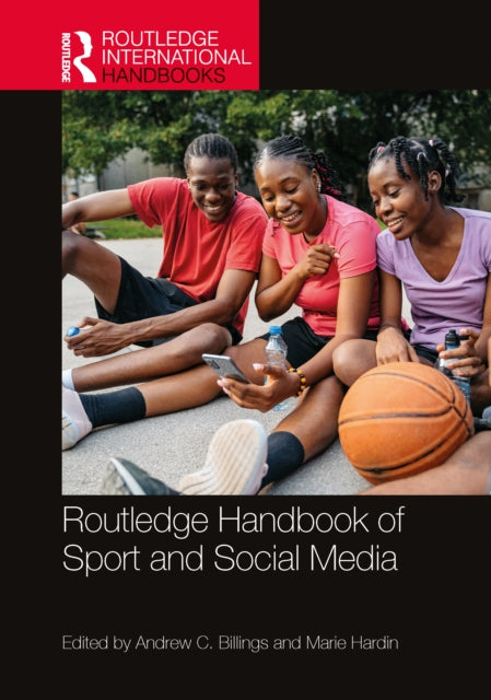 Book cover of: Routledge Handbook of Sport and Social Media. By: Andrew C. Billings