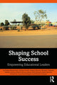Book cover of: Shaping School Success. By: Ian Hardy