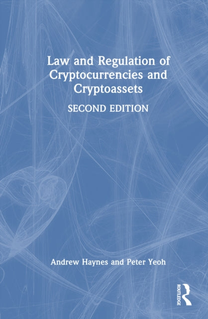Book cover of: Law and Regulation of Cryptocurrencies and Cryptoassets