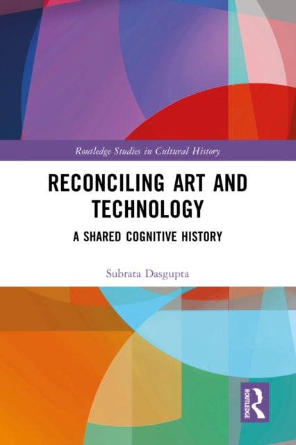 Book cover of: Reconciling Art and Technology