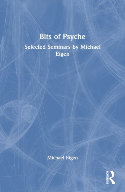 Book cover of: Bits of Psyche. By: Michael Eigen