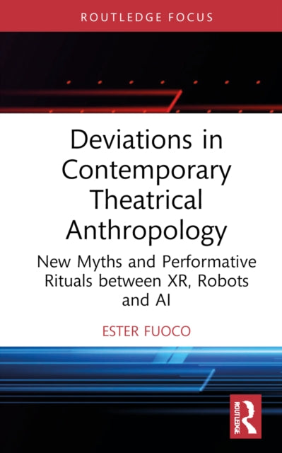 Book cover of: Deviations in Contemporary Theatrical Anthropology
