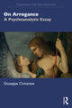 Book cover of: On Arrogance. By: Giuseppe Civitarese