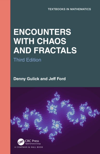 Book cover of: Encounters with Chaos and Fractals. By: Denny Gulick