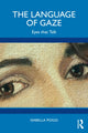 Book cover of: Language of Gaze. By: Isabella Poggi