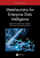 Book cover of: Metaheuristics for Enterprise Data Intelligence. By: Kaustubh Vaman Sakhare