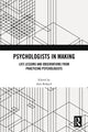 Book cover of: Psychologists in Making