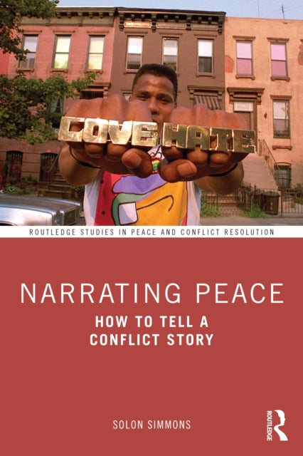 Book cover of: Narrating Peace. By: Solon Simmons