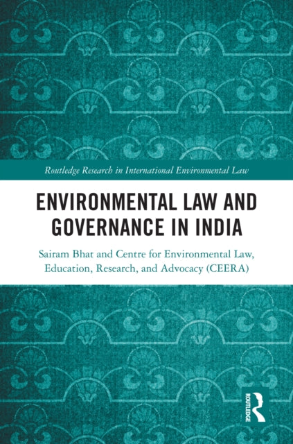 Book cover of: Environmental Law and Governance in India. By: Sairam Bhat