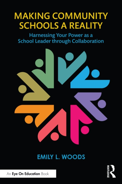 Book cover of: Making Community Schools a Reality. By: Emily L. Woods