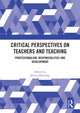 Book cover of: Critical Perspectives on Teachers and Teaching