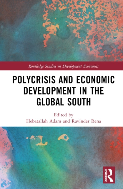 Book cover of: Polycrisis and Economic Development in the Global South
