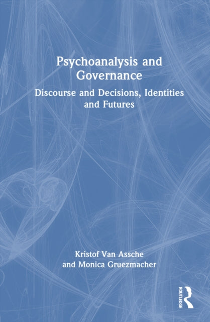 Book cover of: Psychoanalysis and Governance
