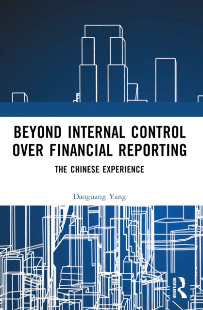 Book cover of: Beyond Internal Control over Financial Reporting