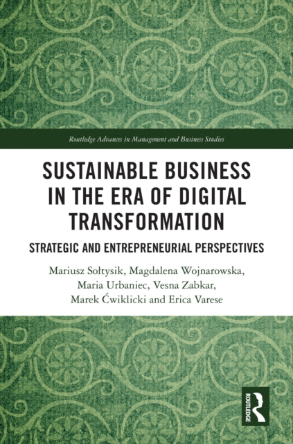 Book cover of: Sustainable Business in the Era of Digital Transformation. By: Mariusz Sotysik