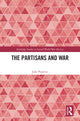 Book cover of: Partisans and War. By: Joze Pirjevec