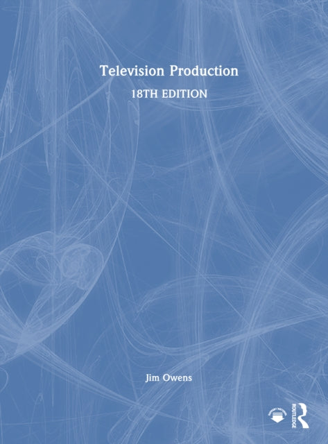 Book cover of: Television Production. By: Jim Owens