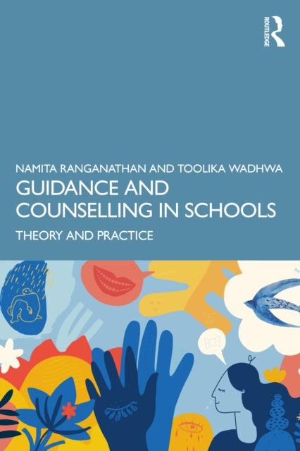 Book cover of: Guidance and Counselling in Schools. By: Namita Ranganathan