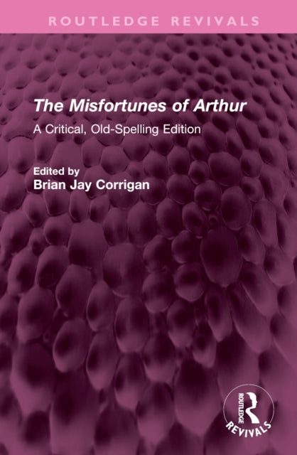 Book cover of: Misfortunes of Arthur. By: Thomas Hughes