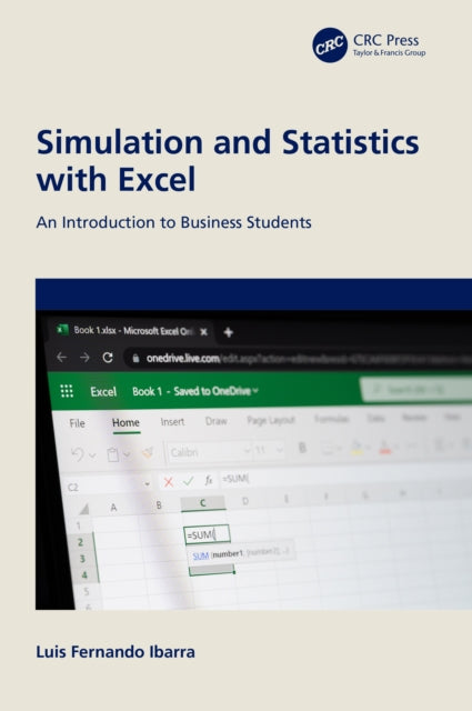 Book cover of: Simulation and Statistics with Excel. By: Luis Fernando Ibarra