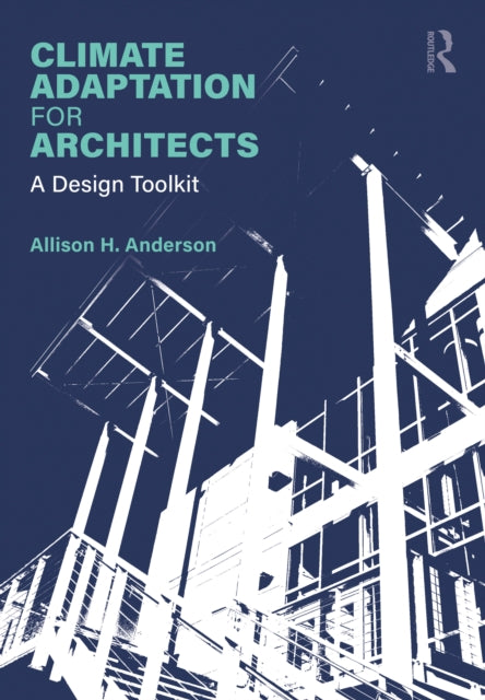 Book cover of: Climate Adaptation for Architects