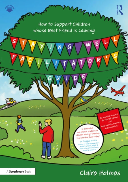 Book cover of: Staying Well Facilitator's Guide. By: Claire Holmes