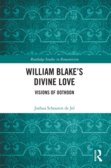 Book cover of: William Blake’s Divine Love