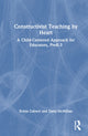 Book cover of: Constructivist Teaching by Heart. By: Krista Calvert