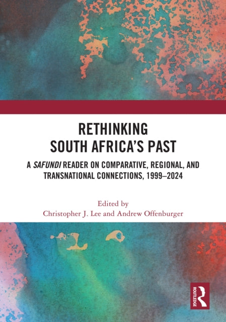 Book cover of: Rethinking South Africa’s Past. By: Christopher Lee