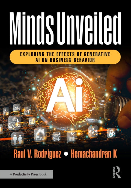 Book cover of: Minds Unveiled. By: Raul V. Rodriguez