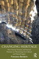 Book cover of: Changing Heritage. By: Francesco Bandarin