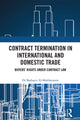 Book cover of: Contract Termination in International and Domestic Trade