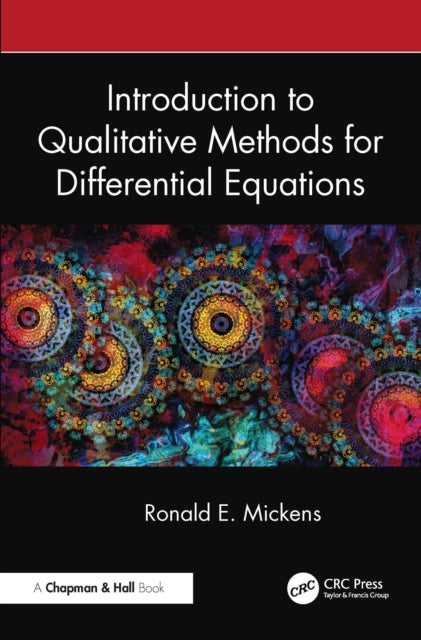 Book cover of: Introduction to Qualitative Methods for Differential Equations. By: Ronald E. Mickens