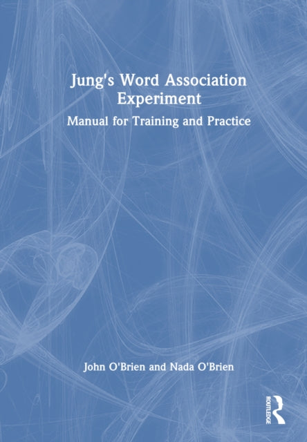 Book cover of: Jung's Word Association Experiment. By: John O'Brien