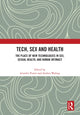 Book cover of: Tech, Sex and Health. By: Jennifer Power