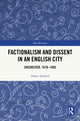 Book cover of: Factionalism and Dissent in an English City. By: Danae Tankard