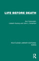 Book cover of: Life Before Death