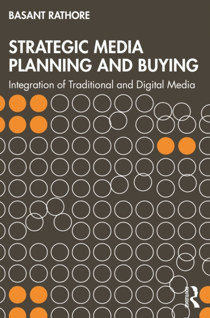 Book cover of: Strategic Media Planning and Buying