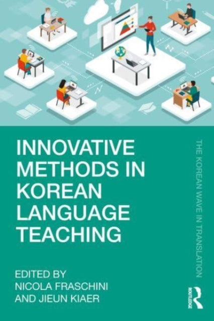 Book cover of: Innovative Methods in Korean Language Teaching
