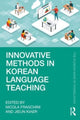 Book cover of: Innovative Methods in Korean Language Teaching