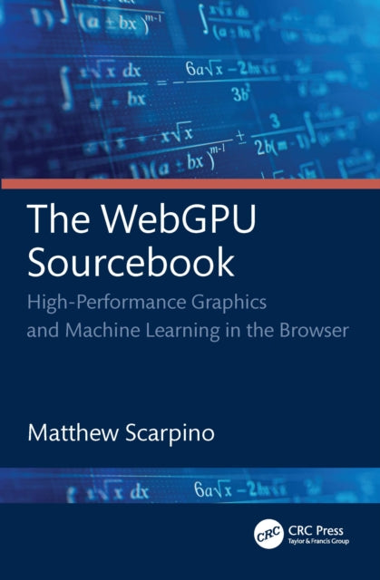 Book cover of: WebGPU Sourcebook. By: Matthew Scarpino