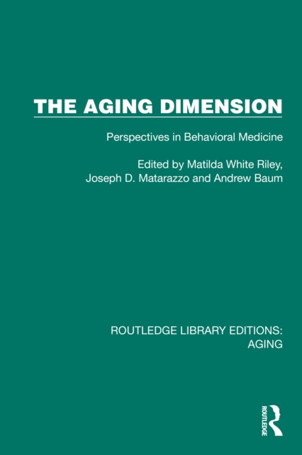 Book cover of: Aging Dimension. By: Matilda White Riley