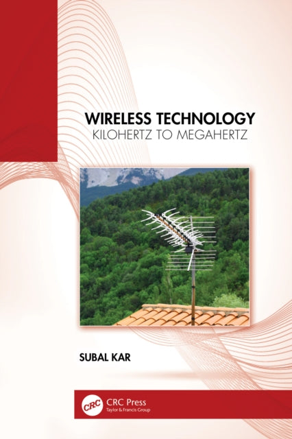 Book cover of: Wireless Technology. By: Subal Kar