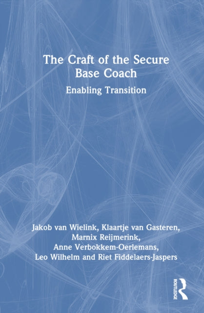 Book cover of: Craft of the Secure Base Coach