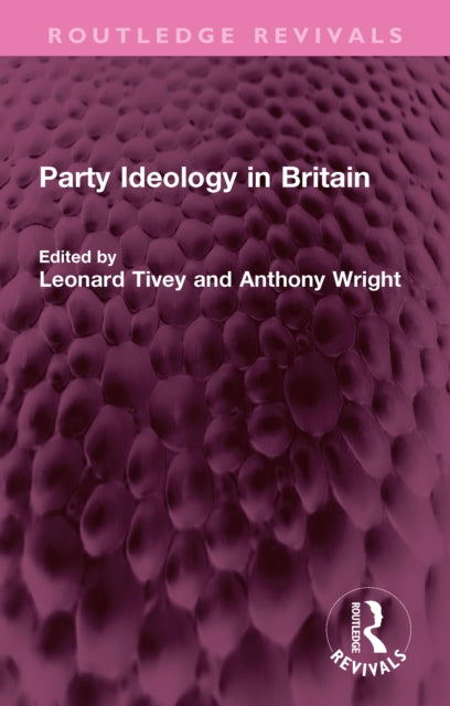 Book cover of: Party Ideology in Britain