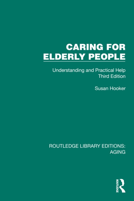 Book cover of: Caring for Elderly People. By: Susan Hooker