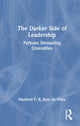 Book cover of: Darker Side of Leadership. By: Manfred F. R. Kets de Vries