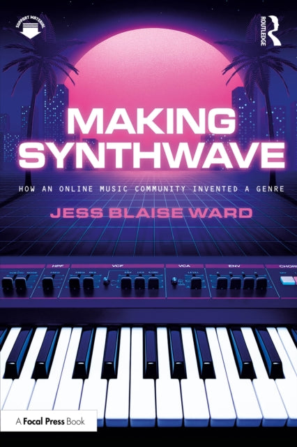 Book cover of: Making Synthwave